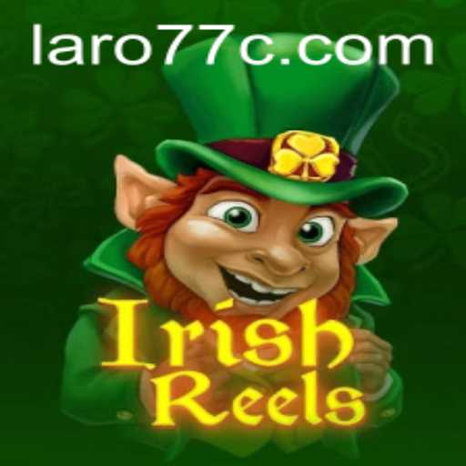 Exploring the Enchanting World of IrishReels: An In-Depth Look at Laro 77